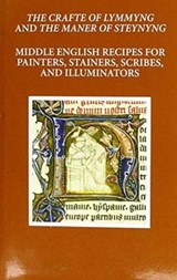 The Craft of Lymmyng and The Maner of Steynyng - Mark Clarke - 9780198789086