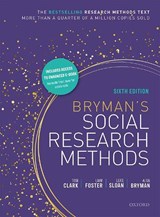 Bryman's Social Research Methods - CLARK,  Tom (Lecturer in Research Methods, Lecturer in Research Methods, The University of Sheffield) ; Foster, Liam (Senior Lecturer in Social Policy & Social Work, Senior Lecturer in Social Policy & Social Work, The University of Sheffield) ; Sloan, Luke (Reader at the School of Social Sciences, R - 9780198796053