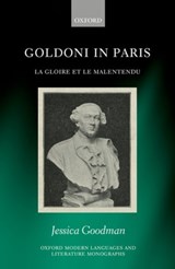 Goldoni in Paris - JESSICA (ST CATHERINE'S COLLEGE,  Oxford) Goodman - 9780198796626