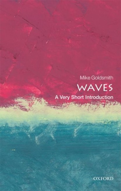 Waves, GOLDSMITH, Mike - Paperback - 9780198803782