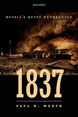 1837 - PAUL W. (PROFESSOR,  Department of History, Professor, Department of History, University of Nevada) Werth - 9780198826361