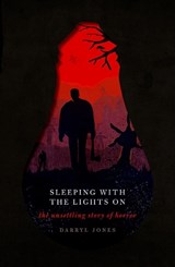 Sleeping With the Lights On - Darryl (Professor of English and Dean of the Faculty of Arts Jones - 9780198826484
