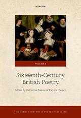 The Oxford History of Poetry in English - Catherine (Research Professor Bates ; Patrick (Edwin Erle Sparks Professor of English and Comparative Literature Cheney - 9780198830696