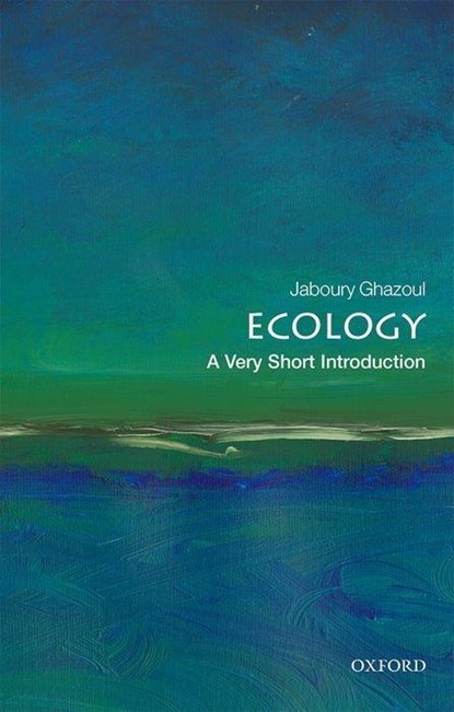 Ecology, Jaboury (ETH Zurich and the University of Edinburgh) Ghazoul - Paperback - 9780198831013