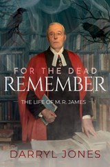 For the Dead Remember - Darryl (Professor of Modern British Literature and Culture Jones - 9780198835233