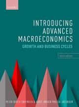 Introducing Advanced Macroeconomics - Hans Jørgen (Professor of Economics Whitta-Jacobsen ; Peter (Professor of Economics Birch Sørensen - 9780198850496