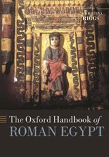 The Oxford Handbook of Roman Egypt - Christina (Professor of the History of Art and Archaeology Riggs - 9780198854906