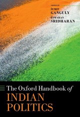 The Oxford Handbook of Indian Politics - Sumit (Senior Fellow and Director Ganguly ; Eswaran Sridharan - 9780198894261