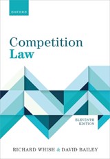Competition Law - Richard (Emeritus Professor; QC Honoris Causa Whish ; David (Professor of Practice; Barrister Bailey - 9780198906032