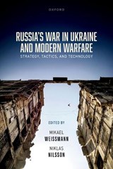 Russia's War in Ukraine and Modern Warfare -  - 9780198970880