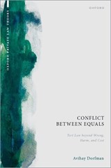 Conflict between Equals - Avihay (“The Friends of Joe Jamail” Regents Chair in Law Dorfman - 9780198979876