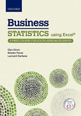 Business Statistics Using Excel - GLYN (,  Teesside University Business School) Davis ; Branko (, Visiting Fellow, University of Gloucestershire) Pecar ; Leonard (, Senior Lecturer, Department of Statistics, NWU) Santana - 9780199044092