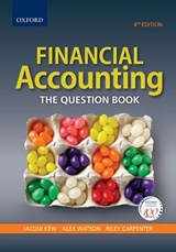 Financial Accounting - Jacqui Kew ; Alex Watson ; Riley Carpenter - 9780199044535