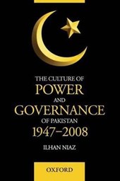 The Culture of Power and Governance of Pakistan