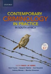 Contemporary Criminology in Practice in South Africa