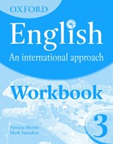 Oxford English: An International Approach: Workbook 3 - Mark Saunders - 9780199127252