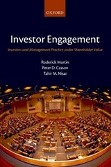 Investor Engagement - RODERICK (PROFESSOR,  Central European University Business School, Budapest) Martin ; Peter D. (Senior Lecturer in Accounting, School of Management, University of Southampton) Casson ; Tahir M. (Lecturer, School of Management, University of Southampton) Nisar - 9780199202607