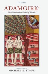 Adamgirk` - MICHAEL E. (PROFESSOR OF ARMENIAN STUDIES AND COMPARATIVE RELIGION,  Hebrew University of Jerusalem) Stone - 9780199204779