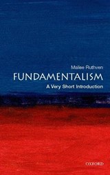 Fundamentalism - Malise (Freelance writer and journalist Ruthven - 9780199212705