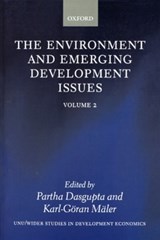The Environment and Emerging Development Issues: Volume 2 - PARTHA (FRANK RAMSEY PROFESSOR OF ECONOMICS,  Frank Ramsey Professor of Economics, University of Cambridge) Dasgupta ; Karl-Goeran (Director, Beijer International Institute of Ecological Economics, Stockholm, and Professor of Economics, Director, Beijer International Institute of Ecological Economic - 9780199240708