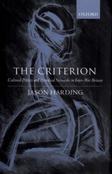The Criterion - JASON (LECTURER,  Department of English Studies, Durham University) Harding - 9780199247172