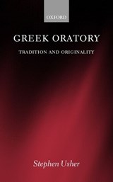 Greek Oratory - STEPHEN (FORMERLY SENIOR LECTURER IN CLASSICS AT ROYAL HOLLOWAY COLLEGE,  University of London) Usher - 9780199250028