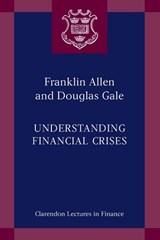 Understanding Financial Crises - Franklin (Nippon Life Professor of Finance and Economics Allen ; Douglas (Julius Silver Professor of Economics Gale - 9780199251421