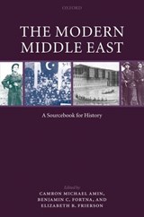 The Modern Middle East - Camron Michael (Lecturer in the Modern History of the Middle East Amin ; Benjamin C. (Associate Professor of History Fortna ; Elizabeth B. (Associate Professor of History Frierson - 9780199262090
