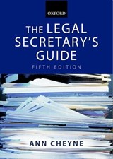The Legal Secretary's Guide - Ann (Freelance lecturer in training courses for legal secretaries) Cheyne - 9780199268405