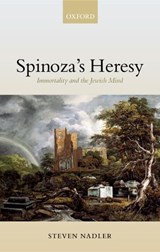Spinoza's Heresy - STEVEN (UNIVERSITY OF WISCONSIN,  Madison) Nadler - 9780199268870