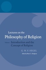 Hegel: Lectures on the Philosophy of Religion - Hegel - 9780199283538