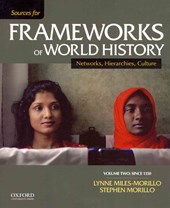 Sources for Frameworks of World History, Volume Two: Since 1350