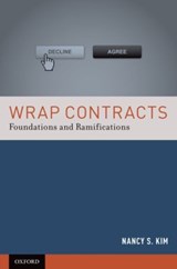 Wrap Contracts - NANCY S. (PROFESSOR OF LAW,  Professor of Law, California Western School of Law) Kim - 9780199336975