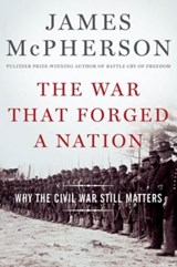 The War That Forged a Nation - James M. (Professor Emeritus McPherson - 9780199375776
