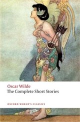 The Complete Short Stories - Oscar Wilde - 9780199535064