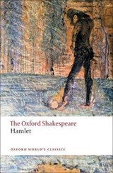 Hamlet: The Oxford Shakespeare | William Shakespeare | 
