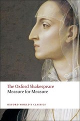 Measure for Measure: The Oxford Shakespeare | William Shakespeare | 