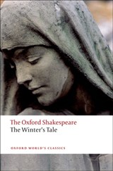 The Winter's Tale: The Oxford Shakespeare | William Shakespeare | 