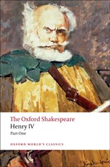 Henry IV, Part I: The Oxford Shakespeare | William Shakespeare | 