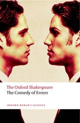 The Comedy of Errors: The Oxford Shakespeare | William Shakespeare | 