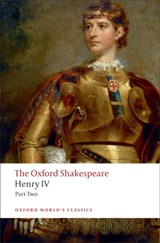 Henry IV, Part 2: The Oxford Shakespeare | William Shakespeare | 