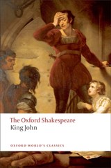 King John: The Oxford Shakespeare | William Shakespeare | 