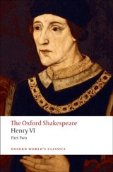 Henry VI, Part Two: The Oxford Shakespeare | William Shakespeare | 