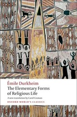 The Elementary Forms of Religious Life - Emile Durkheim - 9780199540129