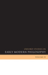 Oxford Studies in Early Modern Philosophy Volume IV - Daniel (Princeton University) Garber ; Steven (University of Wisconsin-Madison) Nadler - 9780199550418