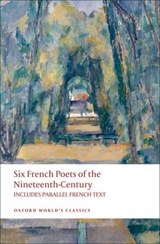 Six French Poets of the Nineteenth Century - Collectif - 9780199554782
