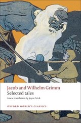 Selected Tales - Jacob and Wilhelm Grimm - 9780199555581