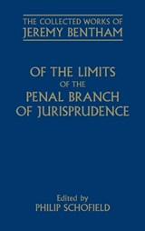 Of the Limits of the Penal Branch of Jurisprudence - Jeremy Bentham - 9780199570737