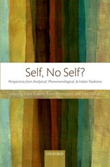 Self, No Self? - Mark (Seoul National University) Siderits ; Evan (University of Toronto) Thompson ; Dan (University of Copenhagen) Zahavi - 9780199593804