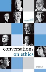 Conversations on Ethics - Alex (London School of Economics) Voorhoeve - 9780199602940